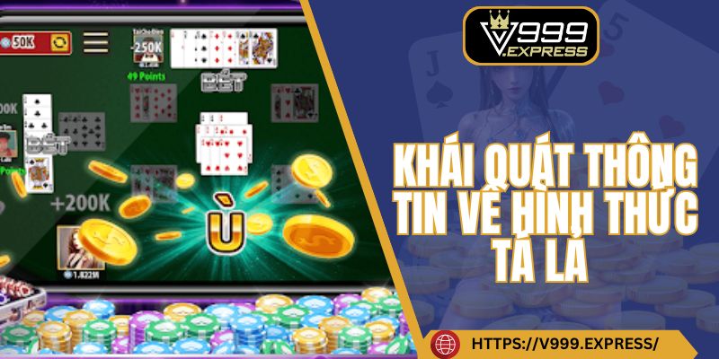 Khái quát thông tin về hình thức tá lả 